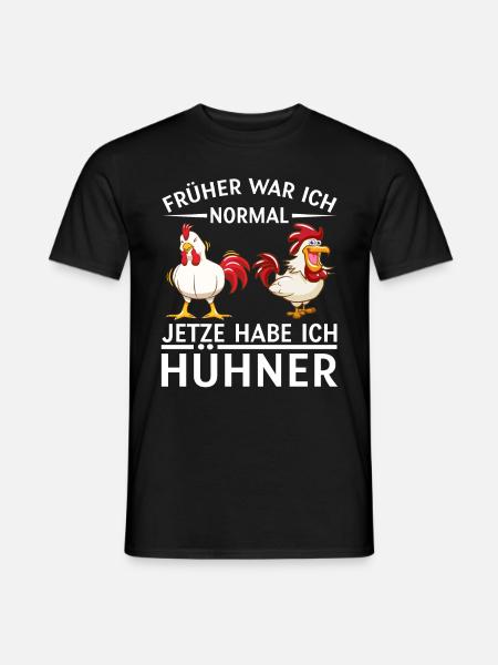 Hühner Henne lustiger Spruch Geschenkidee - Männer T-Shirt - Schwarz