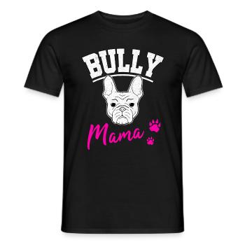 Bully Mama Frenchie Bouledogue Français - T-shirt homme - noir - Devant - AI Model Male 178 light (178cm)