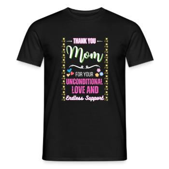 Danke Mama für deine bedingungslose Liebe - Männer T-Shirt - Schwarz - Vorne - AI Model Male 178 light (178cm)