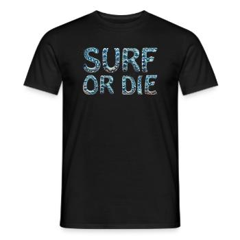 Surf Sprüche Englisch - Männer T-Shirt - Schwarz - Vorne - AI Model Male 178 light (178cm)
