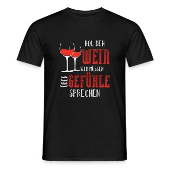 Hol den Wein wir müssen über Gefühle sprechen - Männer T-Shirt - Schwarz - Vorne - AI Model Male 178 light (178cm)
