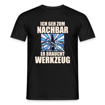 Ich geh zum Nachbar Lieblingsnachbar Werkzeug Bier - Männer T-Shirt - Schwarz - Vorne - AI Model Male 178 light (178cm)