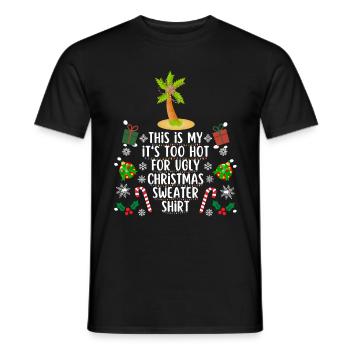 Too hot for ugly christmas sweater shirt - Männer T-Shirt - Schwarz - Vorne - AI Model Male 178 light (178cm)