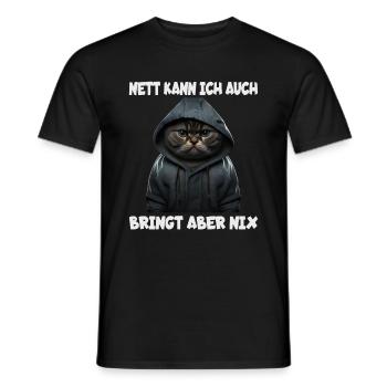 Witzige Katze mit dem Spruch NETT KANN ICH AUCH... - Männer T-Shirt - Schwarz - Vorne - AI Model Male 178 light (178cm)
