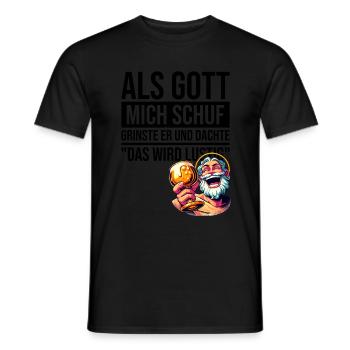 When God created me, he grinned and thought - Men's T-Shirt - black - Front - AI Model Male 178 light (178cm)