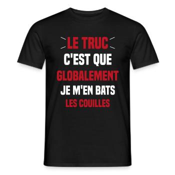 Le Truc C'est Que Je M'en Bats Les Couilles - T-shirt homme - noir - Devant - AI Model Male 178 light (178cm)