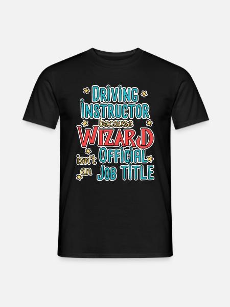 Driving Instructor Wizard Fahrschule - Männer T-Shirt - Schwarz