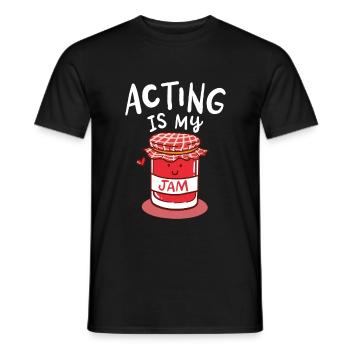 THEATER: Acting is my jam - Männer T-Shirt - Schwarz - Vorne - AI Model Male 178 light (178cm)