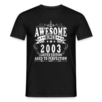 2003 Limited Edition 21st Birthday Gift Fun - Men's T-Shirt - black - Front - AI Model Male 178 light (178cm)
