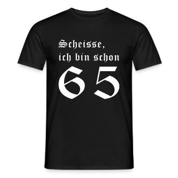 Scheisse schon 65ig. 65 Jahre. 65. Geburtstag. - Männer T-Shirt - Schwarz - Vorne - AI Model Male 178 light (178cm)