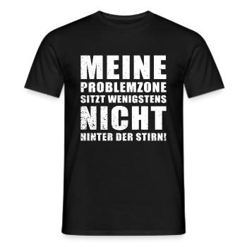 Meine Problemzone sitzt wenigstens nicht hinter.. - Männer T-Shirt - Schwarz - Vorne - AI Model Male 178 light (178cm)