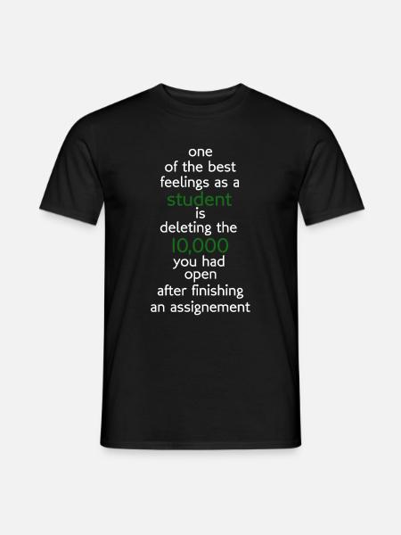 Lustige Studenten Sprüche - Männer T-Shirt - Schwarz