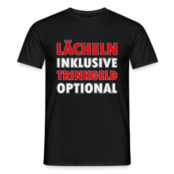 Lächeln inklusive Trinkgeld optional - Männer T-Shirt - Schwarz - Vorne - AI Model Male 178 light (178cm)