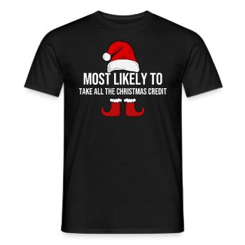 Most Likely To Take All The Christmas Credit - Men's T-Shirt - black - Front - AI Model Male 178 light (178cm)