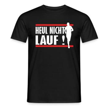 heul nicht lauf - joggen - Männer T-Shirt - Schwarz - Vorne - AI Model Male 178 light (178cm)
