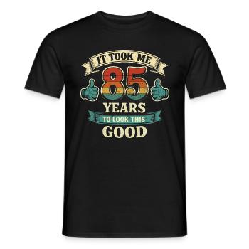 85 Years - It Took Me 85 Years To Be So Beautiful - Men's T-Shirt - black - Front - AI Model Male 178 light (178cm)