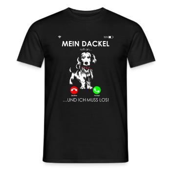 Dackel Dachshund - Mein Dackel ruft an, ich muss l - Männer T-Shirt - Schwarz - Vorne - AI Model Male 178 light (178cm)