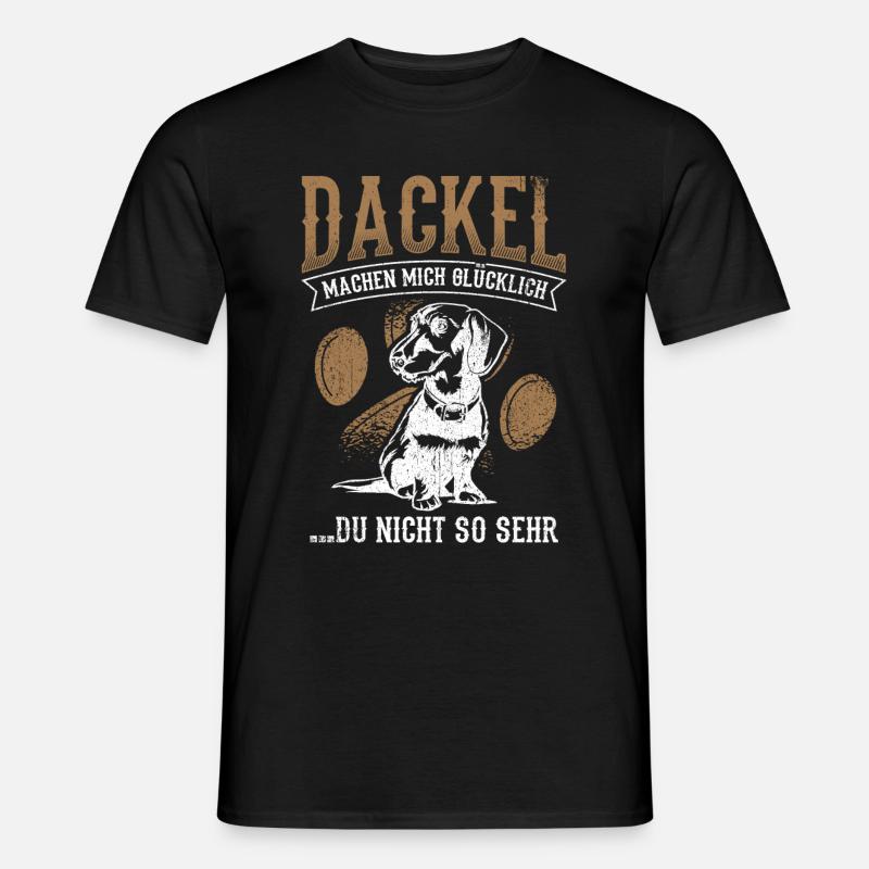 Dackel machen mich Glücklich Dackel Dachshund Spru - Männer T-Shirt - Schwarz