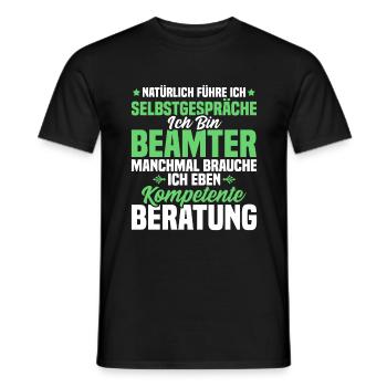 Beamter Beamtin Natürlich führe Ich Selbstgespräch - Männer T-Shirt - Schwarz - Vorne - AI Model Male 178 light (178cm)