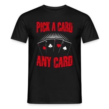 Kartenmagie Magier - Pick A Card Any Card Geschenk - Männer T-Shirt - Schwarz - Vorne - AI Model Male 178 light (178cm)