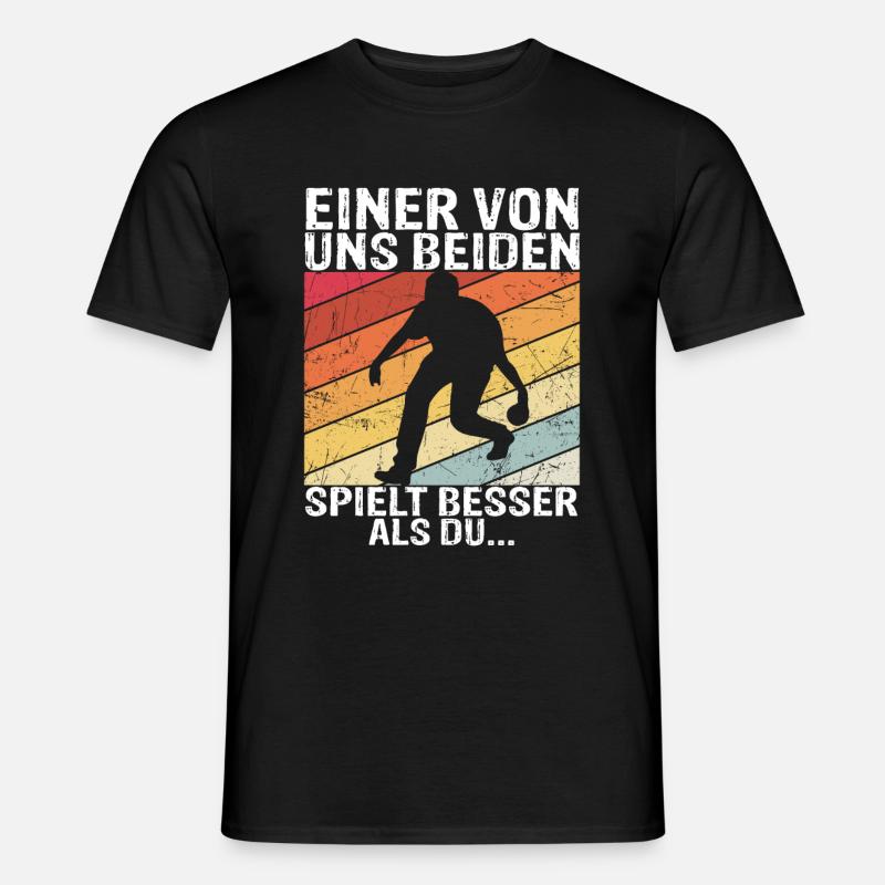 Boule - Einer von uns beiden spielt besser als du - Männer T-Shirt - Schwarz