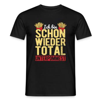 Ich bin schon wieder total unterpommest - Pommes G - Männer T-Shirt - Schwarz - Vorne - AI Model Male 178 light (178cm)
