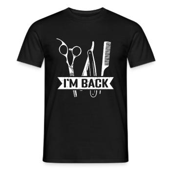 I'm Back - Friseur Frisuerin Barber Hairstylist Ge - Männer T-Shirt - Schwarz - Vorne - AI Model Male 178 light (178cm)