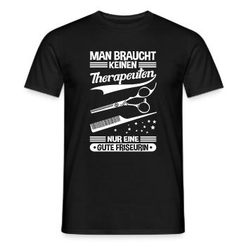 Keinen Therapeuten nur einen guten Friseur Spruch - Männer T-Shirt - Schwarz - Vorne - AI Model Male 178 light (178cm)