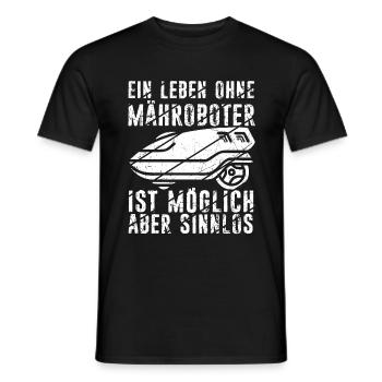 Mähroboter Garten Rasenroboter Mäher Spruch - Männer T-Shirt - Schwarz - Vorne - AI Model Male 178 light (178cm)