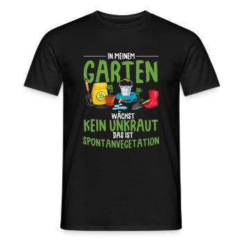In Meinem Garten Wächst Kein Unkraut Das Ist Spont - Männer T-Shirt - Schwarz - Vorne - AI Model Male 178 light (178cm)