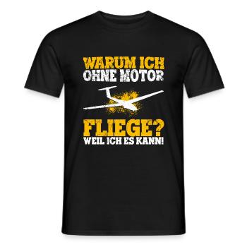 Warum ich ohne Motor fliege weil ich es kann Extre - Männer T-Shirt - Schwarz - Vorne - AI Model Male 178 light (178cm)