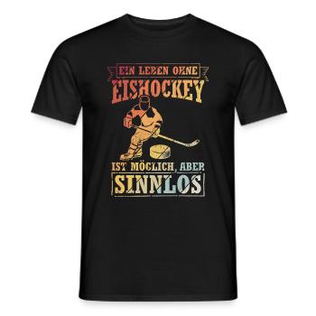 Ein Leben Ohne Eishockey Ist Möglich Aber Sinnlos - Männer T-Shirt - Schwarz - Vorne - AI Model Male 178 light (178cm)