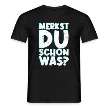 Merkst Du Schon Was - Festival Musik Geschenk Tech - Männer T-Shirt - Schwarz - Vorne - AI Model Male 178 light (178cm)