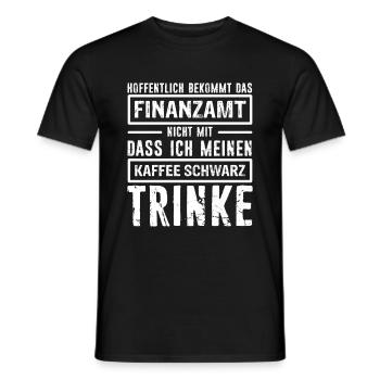 Finanzamt Steuern Lustig Spruch Geschenk Arbeitsko - Männer T-Shirt - Schwarz - Vorne - AI Model Male 178 light (178cm)