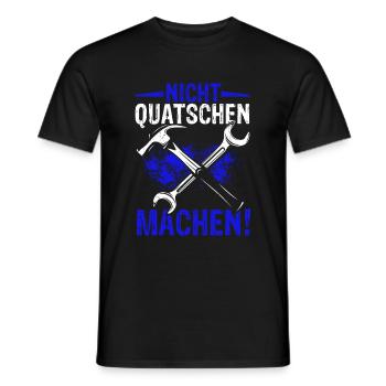 Nicht Quatschen Machen - Spruch Lustig Maler Handw - Männer T-Shirt - Schwarz - Vorne - AI Model Male 178 light (178cm)