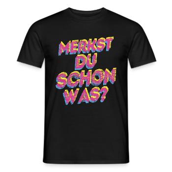 Merkst Du Schon Was - Festival Musik Party Techno - Männer T-Shirt - Schwarz - Vorne - AI Model Male 178 light (178cm)
