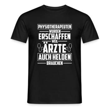 Physiotherapeuten erschaffen weil Ärzte auch Helde - Männer T-Shirt - Schwarz - Vorne - AI Model Male 178 light (178cm)