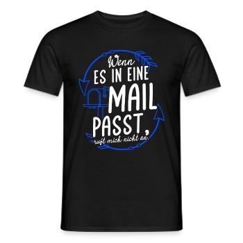 WENN ES IN EINE MAIL PASST, ruft mich nicht an - A - Männer T-Shirt - Schwarz - Vorne - AI Model Male 178 light (178cm)