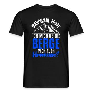 Manchmal frage ich mich ob die Berge mich auch ver - Männer T-Shirt - Schwarz - Vorne - AI Model Male 178 light (178cm)