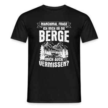 Manchmal frage ich mich ob die Berge mich auch ver - Männer T-Shirt - Schwarz - Vorne - AI Model Male 178 light (178cm)