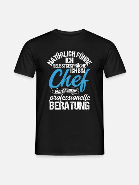Natürlich Führe Ich Selbstgespräche Ich Bin Chef - - Männer T-Shirt - Schwarz