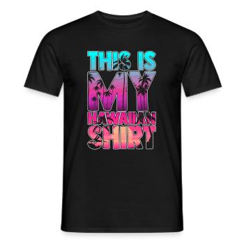 This is My Hawaiian Shirt Beach Sunglasses Vacatio - Männer T-Shirt - Schwarz - Vorne - AI Model Male 178 light (178cm)