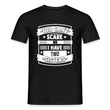 Not Scared Father's Mother's day Gift Sibling Fami - Männer T-Shirt - Schwarz - Vorne - AI Model Male 178 light (178cm)