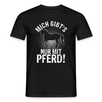 Mich Gibt's Nur Mit Pferd Reiten Reitsport Reiter - Männer T-Shirt - Schwarz - Vorne - AI Model Male 178 light (178cm)