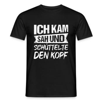 Ich Kam Sah Und Schüttelte Den Kopf Ironie Sarkasm - Männer T-Shirt - Schwarz - Vorne - AI Model Male 178 light (178cm)