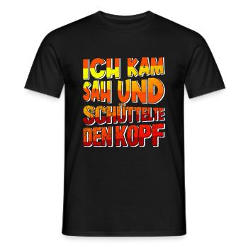 Ich Kam Sah Und Schüttelte Den Kopf Ironie Sarkasm - Männer T-Shirt - Schwarz - Vorne - AI Model Male 178 light (178cm)