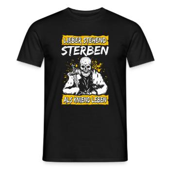 Better to die standing than to live on your knees tattoo deu - Men's T-Shirt - black - Front - AI Model Male 178 light (178cm)