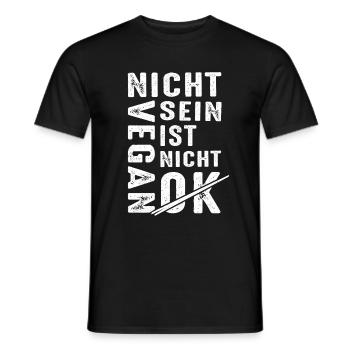 Nicht Vegan Sein Ist Nicht Okey Kein Fleisch Essen - Männer T-Shirt - Schwarz - Vorne - AI Model Male 178 light (178cm)