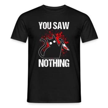 You Saw Nothing Black Cat Sarcasm Murder Murder - Men's T-Shirt - black - Front - AI Model Male 178 light (178cm)