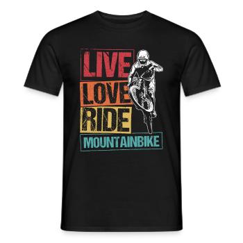 Live Love Ride Mountain Bike Bike Fans Bike Bike - Men's T-Shirt - black - Front - AI Model Male 178 light (178cm)